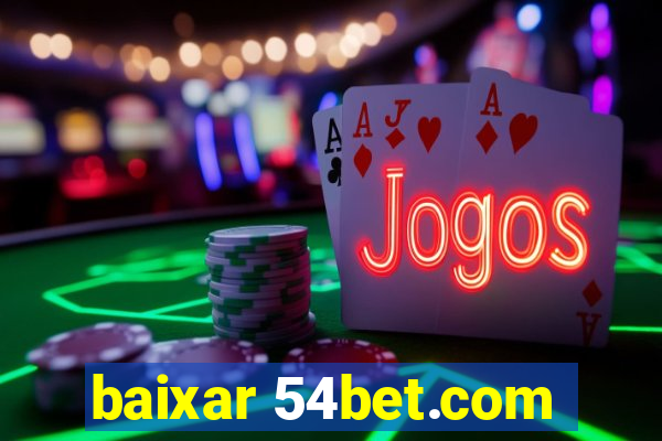 baixar 54bet.com